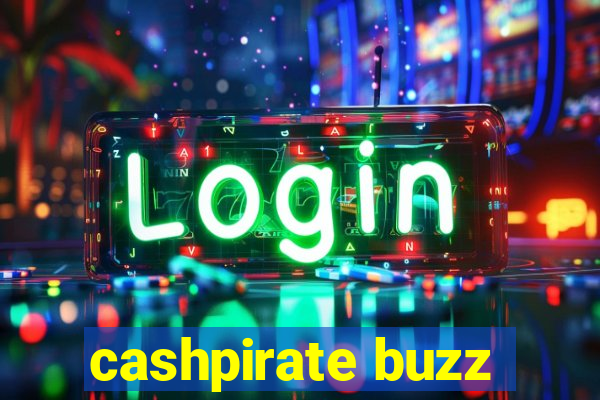 cashpirate buzz